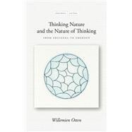 Thinking Nature and the Nature of Thinking by Otten, Willemien, 9781503606708