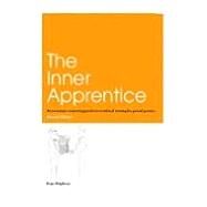 The Inner Apprentice: An Awareness-Centred Approach to Vocational Training for General Practice, Second Edition by Neighbour; Roger, 9781857756708