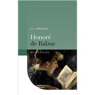 Honor de Balzac by Brooks, Peter, 9780192846709