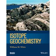 Isotope Geochemistry by White, William M., 9780470656709