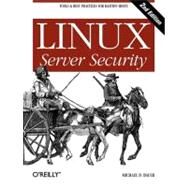 Linux Server Security by Bauer, Michael D., 9780596006709