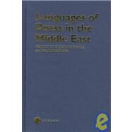 Languages of Dress in the Middle East by Ingham,Bruce, 9780700706709