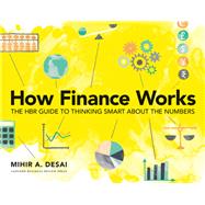 How Finance Works by Desai, Mihir A., 9781633696709