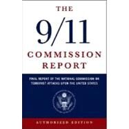 9/11 COMMISSION REPORT  PA by National Commission on Terrorist Attacks, 9780393326710