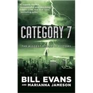 Category 7 by Evans, Bill; Jameson, Marianna, 9780765356710