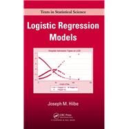 Logistic Regression Models by Hilbe; Joseph M., 9781138106710