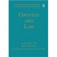 Grotius and Law by May,Larry, 9781409466710