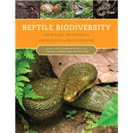 Reptile Biodiversity by McDiarmid, Roy W.; Foster, Mercedes S.; Guyer, Craig; Gibbons, J. Whitfield; Chernoff, Neil, 9780520266711
