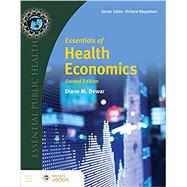 Essentials of Health Economics by Dewar, Diane M., 9781284246711