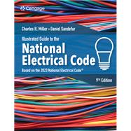 Illustrated Guide to the National Electrical Code by Miller, Charles R., 9780357766712