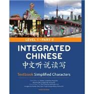 Integrated Chinese, Level 1: Textbook Simplified Characters by Liu, Yuehua; Yao, Tao-Chung; Bi, Nyan-Ping; Ge, Liangyan; Shi, Yaohua, 9780887276712