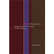 The Power of Legitimacy by Gelpi, Christopher, 9780691146713