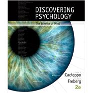 Bundle: Discovering Psychology: The Science of Mind, Loose-Leaf Version, 2nd + MindTap Psychology, 1 term (6 months) Printed Access Card, 2nd Edition by Cacioppo; Freberg, 9781305626713