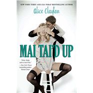 Mai Tai'd Up by Clayton, Alice, 9781476766713