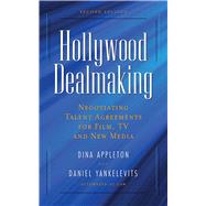 HOLLYWOOD DEALMAKING PA by APPLETON,DINA, 9781581156713