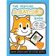 The Official ScratchJr Book Help Your Kids Learn to Code by Bers, Marina Umaschi; Resnick, Mitchel, 9781593276713
