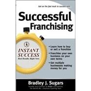 Successful Franchising by Sugars, Bradley; Sugars, Brad, 9780071466714