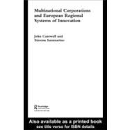 Multinational Corporations and European Regional Systems of Innovation by Cantwell, John; Iammarino, Simona, 9780203986714