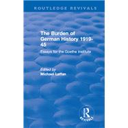 The Burden of German History 1919-45 by Laffan, Michael, 9780367336714