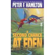 A Second Chance at Eden by Hamilton, Peter F., 9780446606714