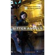 Bitter Angels by Anderson, C.l., 9780553906714