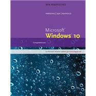 New Perspectives Microsoft Windows 10: Comprehensive by Lisa Ruffolo, 9781305856714