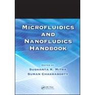 Microfluidics and Nanofluidics Handbook, 2 Volume Set by Mitra; Sushanta K., 9781439816714