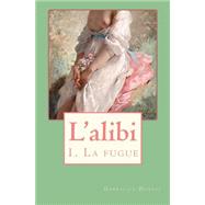La Fugue by Dubois, Gabrielle, 9781502796714