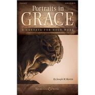 Portraits in Grace by Joseph M. Martin (COP); Nix, Brad (ORC), 9781540006714