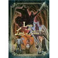 Louis in the Land of Tetra by Ling, Frank J., 9781595556714