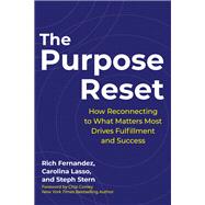 The Purpose Reset by Rich Fernandez; Carolina Lasso; Steph Stern, 9781637746714