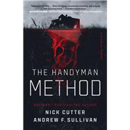 The Handyman Method A Story of Terror by Cutter, Nick; Sullivan, Andrew F., 9781982196714
