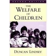 The Welfare of Children by Lindsey, Duncan, 9780195136715