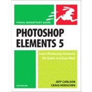 Photoshop Elements 5 for Windows Visual QuickStart Guide by Carlson, Jeff; Hoeschen, Craig, 9780321476715