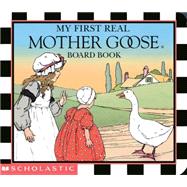 My First Real Mother Goose by Wright, Blanche Fisher; Wright, Blanche Fisher, 9780439146715