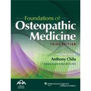 Foundations of Osteopathic Medicine by Unknown, 9780781766715