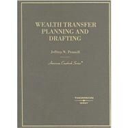 Wealth Transfer Planning and Drafting 2004 by Pennell, Jeffrey N., 9780314226716