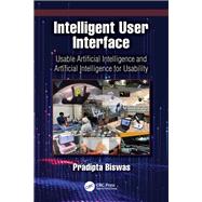 Intelligent User Interface by Pradipta Biswas, 9781003646716