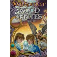 Wood Sprites by Spencer, Wen, 9781476736716