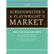 Screenwriter's and Playwright's Market Complete: 2009 by Sambuchino, Chuck, 9781582976716