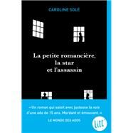 La Petite Romancire la star et l'assassin by Caroline Sol, 9782226396716