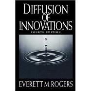 Diffusion of Innovations by Rogers, Everett M., 9780029266717