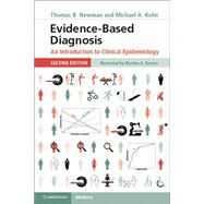Evidence-based Diagnosis by Newman, Thomas B.; Kohn, Michael A., 9781108436717