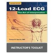 12 Lead ECG Instructor's Toolkit by Garcia, Tomas B.; Holtz, Neil, 9781284046717