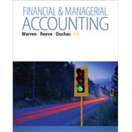 Bundle: Financial & Managerial Accounting, 13th + CengageNOWv2, 2 terms (12 months) Printed Access Card, 13th Edition by Warren; Reee; Duchac, 9781305516717