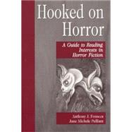 Hooked on Horror by Fonseca, Anthony J.; Pulliam, June Michele, 9781563086717