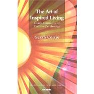 The Art of Inspired Living by Corrie, Sarah, 9781855756717