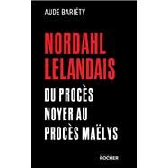 Nordahl Lelandais by Aude Barity, 9782268106717