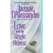 LOVE & SINGLE HEIRESS       MM by DALESSANDRO JACQUIE, 9780060536718
