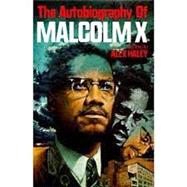 Autobiography of Malcolm X by X, Malcom; Haley, Alex, 9780345376718